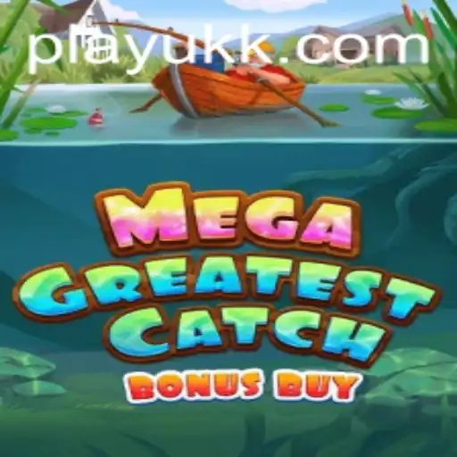 Uncover the Excitement of MegaGreatestCatchBonusBuy: The Ultimate Slot Experience